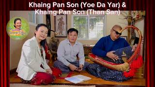 Thu Zar Aung 💎Khaing Pan Son (YoeDaYar) \u0026 (ThanSan) @thuzaraungvocalist7613 #music #mahargita