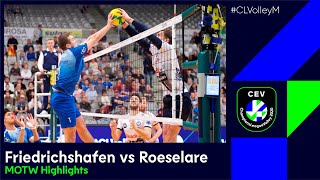 Vfb Friedrichshafen vs Knack Roeselare - MOTW Highlights | #CLVolleyM