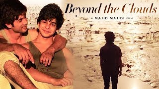 Beyond The Clouds | Official Trailer | Ishaan | Malavika |Shahid Kapoor brother| AR Rehaman