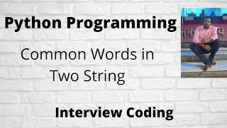 Find Common Words In Two Strings Python