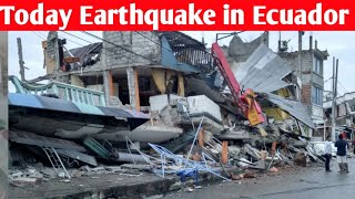Today Earthquake in Ecuador //Earthquake in Ecuador 2022/Earthquake Hits in Ecuador