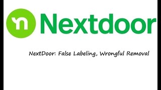 NextDoor: False Labeling, Wrongful Removal