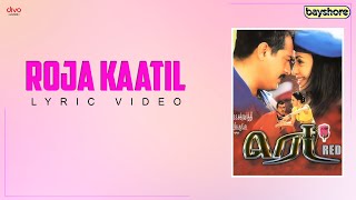 Roja Kaatil | Red | Ajith Kumar | Priya Ghill | Deva