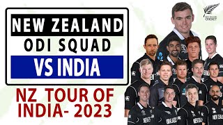 NEW ZEALAND Cricket Team ODI SQUAD VS INDIA | NEW ZEALAND TOUR OF INDIA- 2023
