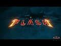 The Flash Movie New Trailer TV Spots HD *NEW FOOTAGE*