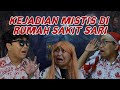 KEJADIAN MISTIS DIRUMAH SAKIT SARI