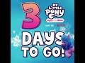 ¡tres días para mlp make your mark mlp mlpnewgeneration mlpg5