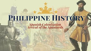 Spanish Colonization : Arrival of the Spaniards