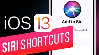 EXCLUSIVE! How to Add Siri Shortcuts on iPhone or iPad? Shortcut Automation in iOS 13
