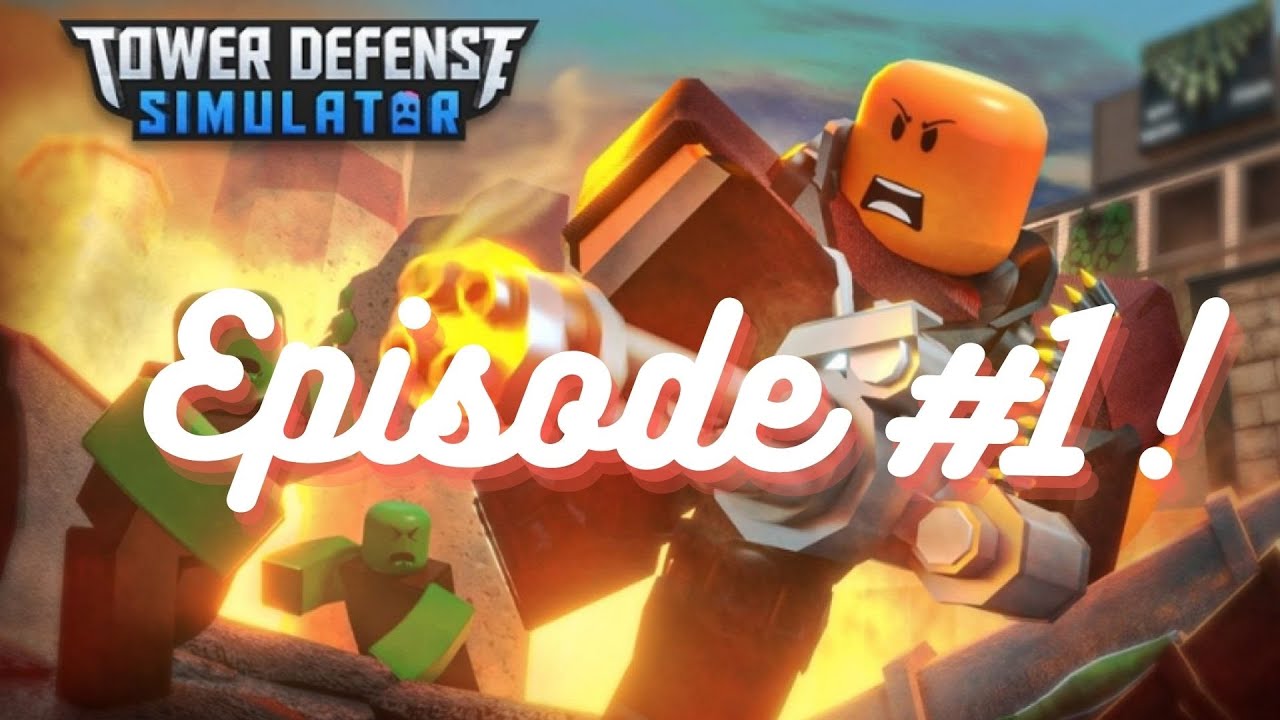 Playing Tower Defense Simulator On Roblox! *Episode 1* - YouTube