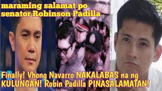 JUST NOW! VHONG Navarro NAKALAYA na! ROBIN Padilla PINASALAMATAN!