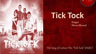 Maaz Moeed - Tick Tock