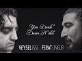 Veysel Issı - Yari Derde Düşen N´olur (Audio) ft. Ferat Üngür