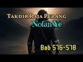 Bab 576-578 | Takdir Raja Perang | Nofan Ye