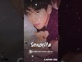 BAEKHYUN SENORITA ❤❤WHATSAPP STATUS💕💕