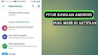 FITUR BAWAAN ANDROID YANG SANGAT BERGUNA