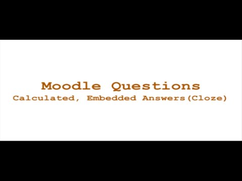 Moodle Tutorial 14 || Calculated And Embedded Answers (Cloze) Type ...