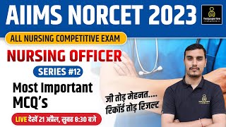 NORCET 2023 Class || MP PEB Group 5 | ESIC | DSSSB | RRB || Most Important MCQ’s #12 by Shubham Sir
