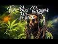 REGGAE LOVE SONGS THE BEST NEW HITZ TATLOG REGGAETHE BEST DUMB🌿🎶TREQUIL