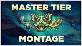 MASTER TIER MONTAGE | League of Legends