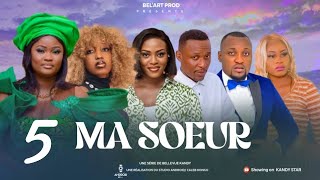 '' MA SOEUR ''EPISODDE 5 [Nouveau Film cogolais] Bel-art Prod fevrier 2025