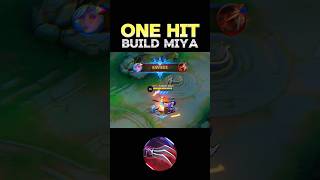 😱 WATCH THIS - BEST BUILD MIYA 2024❓(ONE HIT) ~ MLBB 🔥 #mobilelegends #onehitbuild #miya #shorts