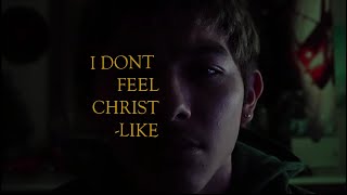 Christian yaps ab not feeling Christ-like