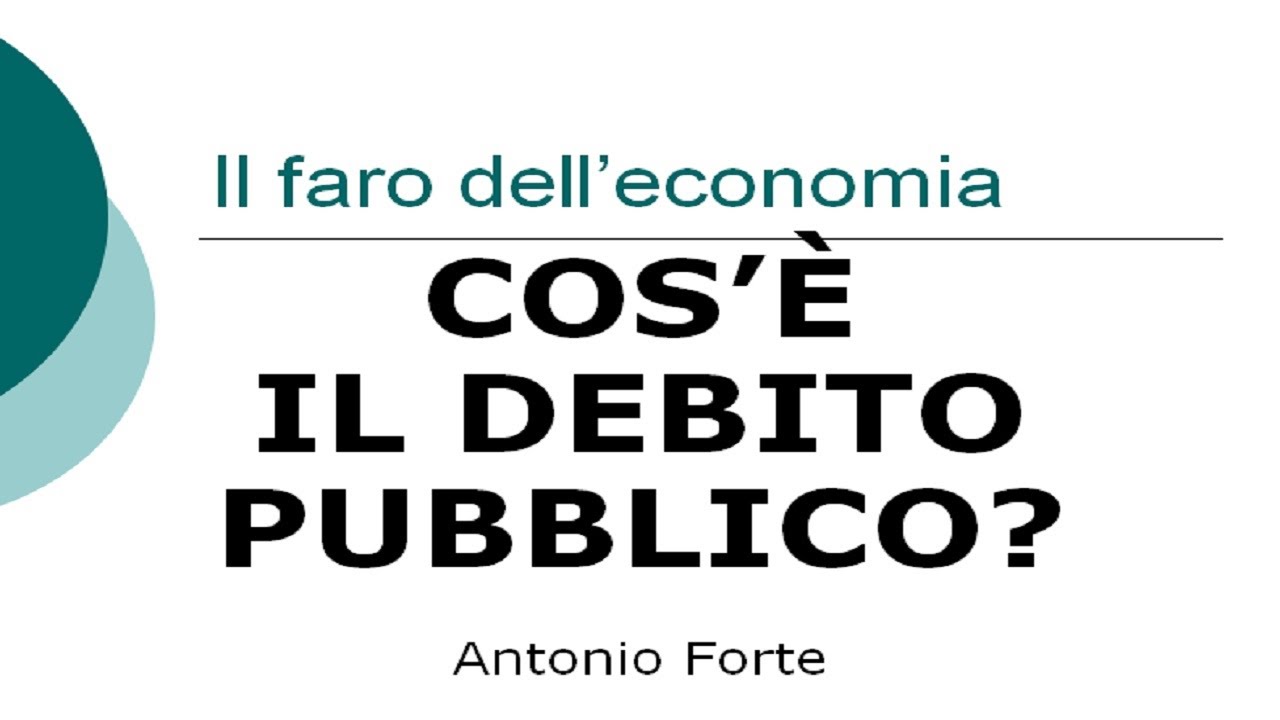 Lezione: Cos'è Il Debito Pubblico? - YouTube