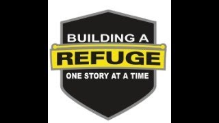 Building a Refuge - Pursuing the Heart  - Episode 1 of 8)