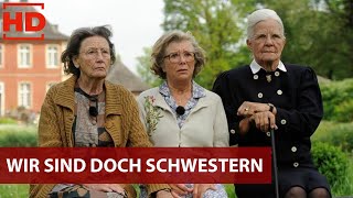 Wir sind doch Schwestern I Deutscher Film 2018 I Jutta Speidel, Christiane Bärwald, Charlotte