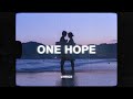 One Hope - 1001 (Lyrics)