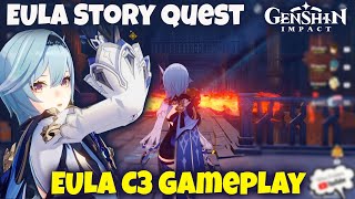 EULA Story Quest - EULA C3 Gameplay !!! Genshin Impact