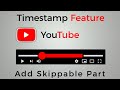 How to Add YouTube Timestamps or Video Chapters on Your YouTube Videos