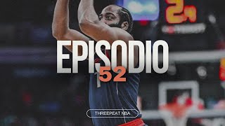 THREEPEATNBA EPISODIO 52: 