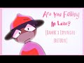 Are You Falling In Love? [animation meme] //Bambi x Expunged edition!// !!!READ DES!!!