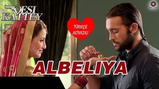 Albeliya - Türkçe Altyazılı -Kailash Kher