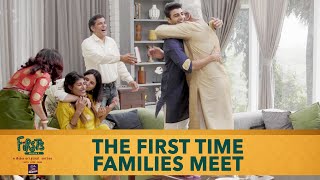Dice Media | Firsts Season 4 | Web Series | Part 2 | The First Time Families Meet