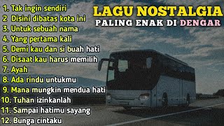 LAGU NOSTALGIA TERBAIK BIKIN HATI ADEM - LAGU NOSTALGIA PALING DICARI - TITIP RINDU BUAT AYAH