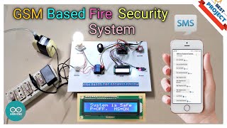 27. GSM Based Fire Security System | SIM800L | Buzzer | Flame Detection | Electricity Control | SMS