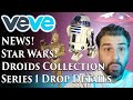 VEVE NEWS Star Wars Droids Collection 1 drop details! 3D collectible NFT animiert und in Farbe!