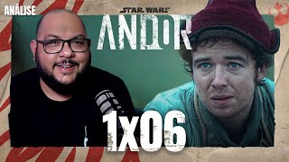 Star Wars: ANDOR 1x06 - A Disney deixou isso? | Análise do episódio