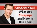 ClickFunnels: What Are Clickpops and How to Use Them ClickFunnels: What Are Clickpops and How to Use Them