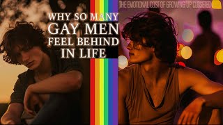Why So Many Gay Men Feel Behind in Life