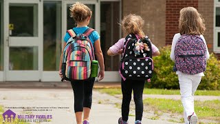 Promoting Successful Home-to-School Transitions for Military Families with Young Children