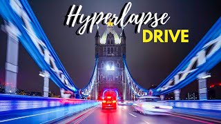 HYPERLAPSE drive in CENTRAL LONDON at night / 4K