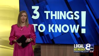 3 things to know this morning – May 5, 2023