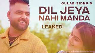New Punjabi Songs 2024 | Dil Ja Ni Manda ( Full Audio ) Gulab Sidhu New Song  | Punjabi Songs