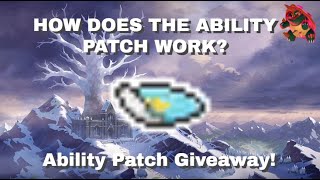 The *NEW* Ability Patch Item & How it Works + Ability Patch Giveaway!!! Watch to the end for details