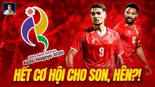 OLYMPIC VIỆT NAM KHÔNG CẦN CẦU THỦ QUÁ TUỔI TẠI ASIAD 20: CƠ HỘI ‘ĐÓNG SẬP’ VỚI XUÂN SON, HOÀNG HÊN!