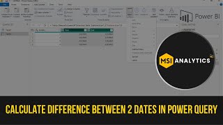 How to Calculate Difference Between Two Dates in Power Query | Microsoft Power BI